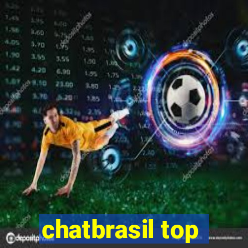 chatbrasil top